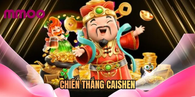 Chiến thắng Caishen